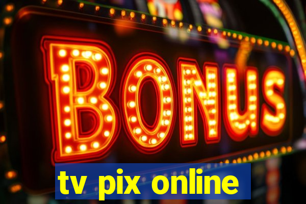 tv pix online